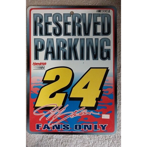 NASCAR Reserved Parking Hendrick Sign 12.5" x 8.5" Jeff Gordon #24 Fans Only - Picture 1 of 1